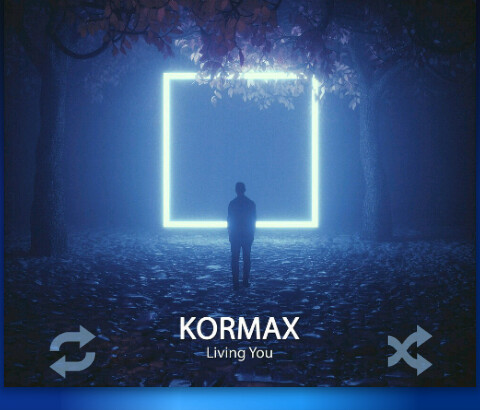 KORMAX - Living You ( 2022 ).mp3