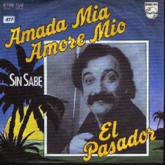 El Pasador - Amada Mia, Amore Mio