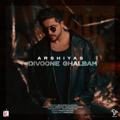 Arshiyas - Divoone Ghalbam