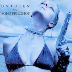 Untoten VS. Soko Friedhof - The Look Of Blasphemie