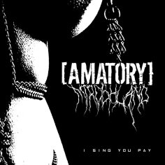 [Amatory], miroshland - I Sing You Pay