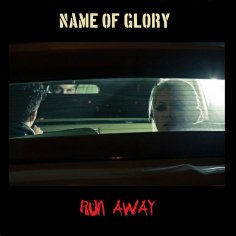 Name Of Glory feat. RAVDINA - Run Away