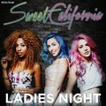Sweet California - Ladies Night.mp3