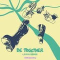 Major Lazer feat Wild Belle - Be Together (L D R U Remix).mp3