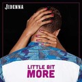 Jidenna - Little Bit More.mp3